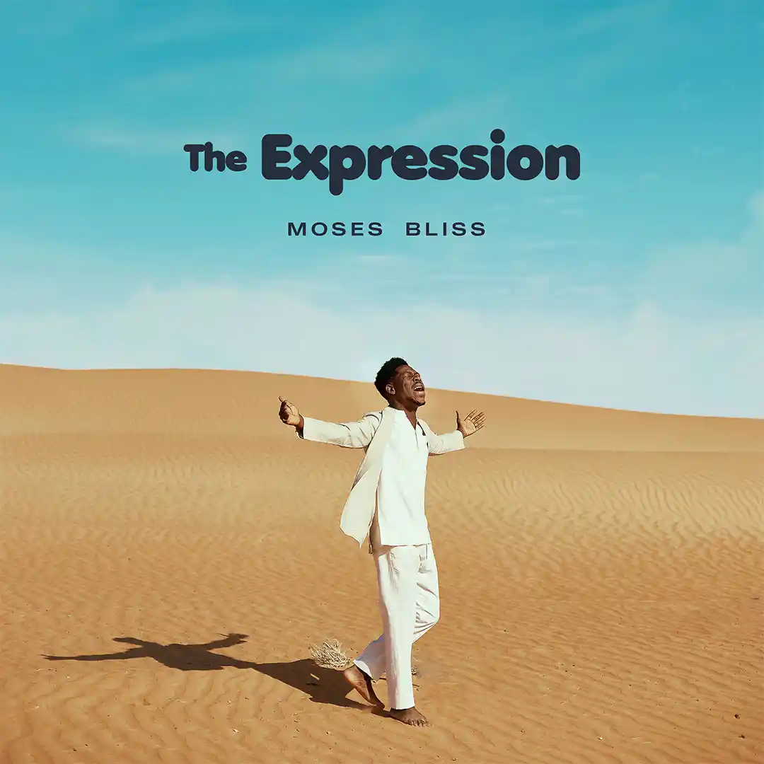 The Expression Album audio by Moses Bliss