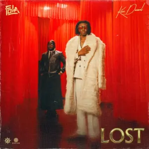 Fola ft. Kizz Daniel – Lost