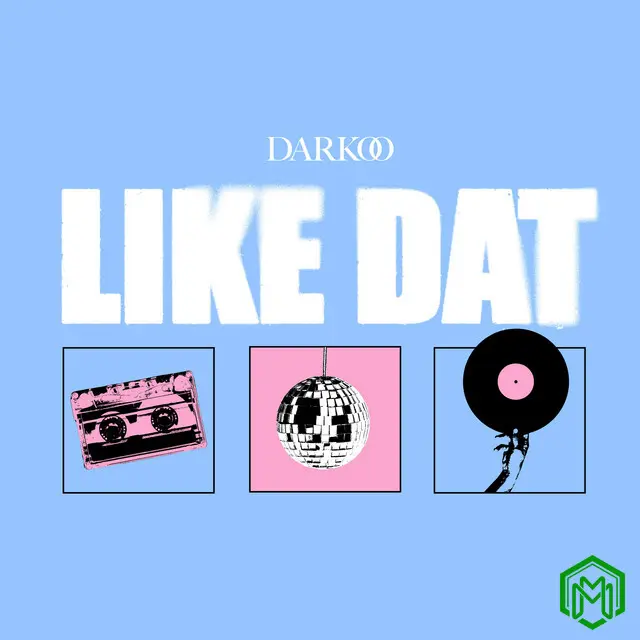 Like Dat audio by Darkoo