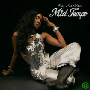 Bella Alubo – Mid Tempo Ft. Rotimi