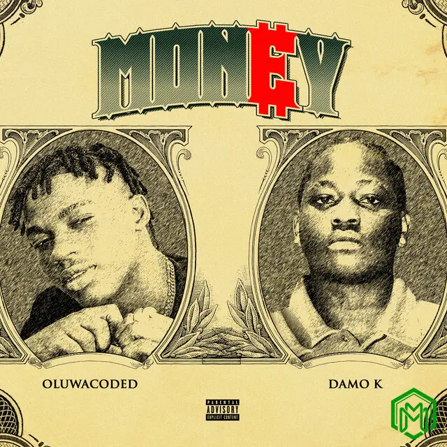 Oluwacoded - Money ft. Damo K