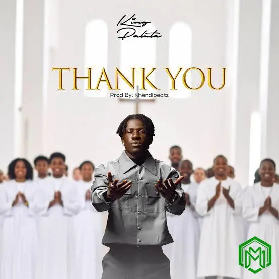 Thank You audio by King Paluta