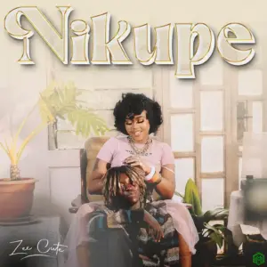 Nikupe audio by Zee Cute