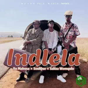 Indlela audio by Da Mabusa feat. SoulQue, Sabza Womqulo