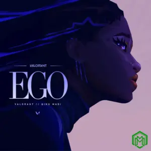 Qing Madi – EGO ft. Valorant