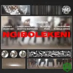 Ngibolekeni audio by DJ Maphorisa feat. Xduppy, Scotts Maphuma, Sean 1401, LeeMcKrazy, Blxckie, Pcee