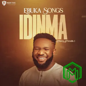 Idinma (Mercy Prevails) (Live) audio by Ebuka Songs