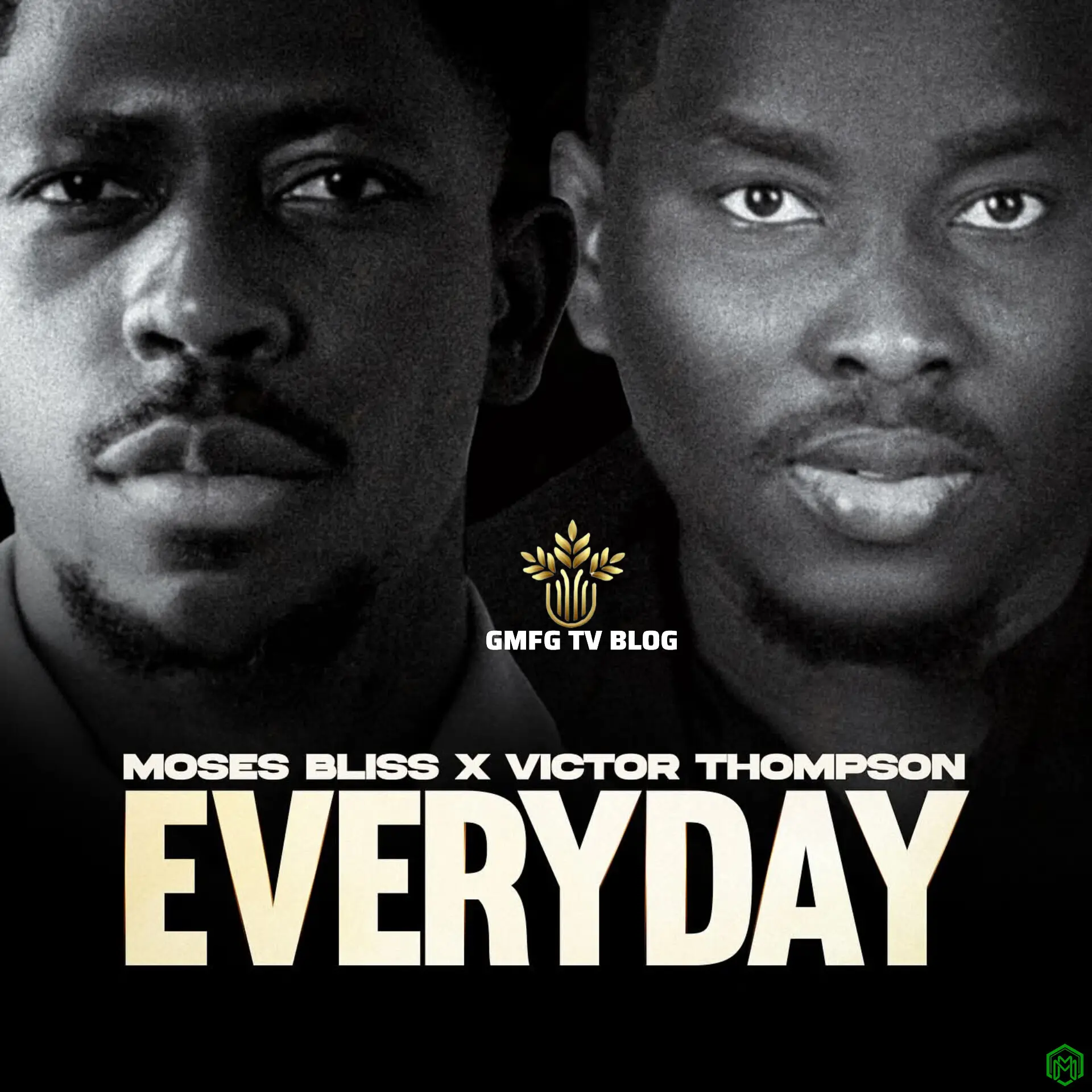 Everyday audio by Moses Bliss feat. Victor Thompson