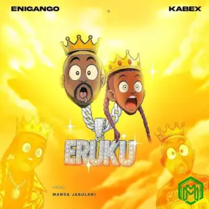 Enigango & Kabex – Eruku