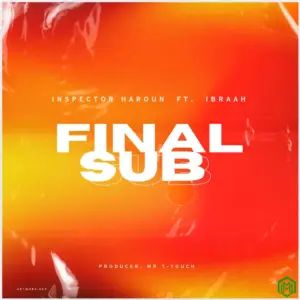 Final sub audio by Inspector Haroun feat. Ibraah