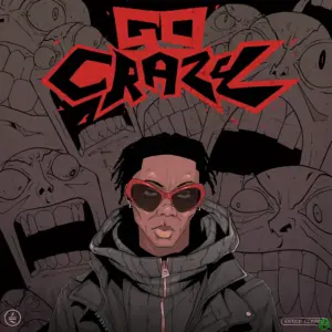 Blaqbonez – Go Crazy