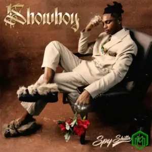 Showboy EP audio by Spy Shitta