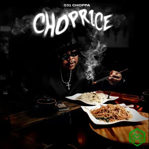 031Choppa - Choprice EP