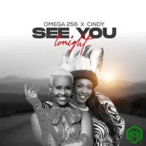 See You Tonight audio by Omega 256 feat. Cindy Sanyu