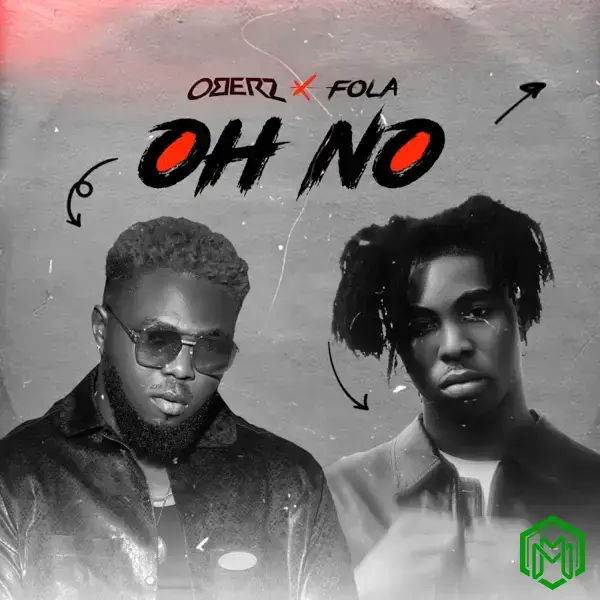 Oh No audio by Oberz feat. Fola