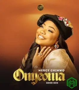 Mercy Chinwo – Onyeoma (Good God)