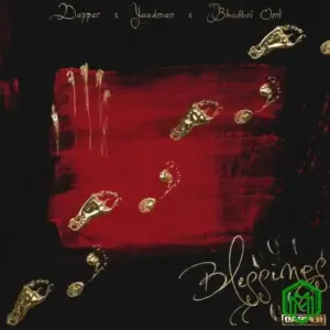 Blessings (Kura) audio by Dapper feat. Yaadman fka Yung L, Bhadboi OML
