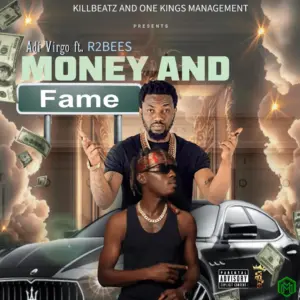 R2bees - Money And Fame ft. Adi Virgo