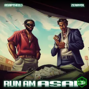 Run Am ASAP audio by ASAPtheDJ feat. ZerryDL
