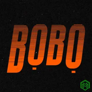 Bobo audio by Adekunle Gold feat. Lojay, Shoday