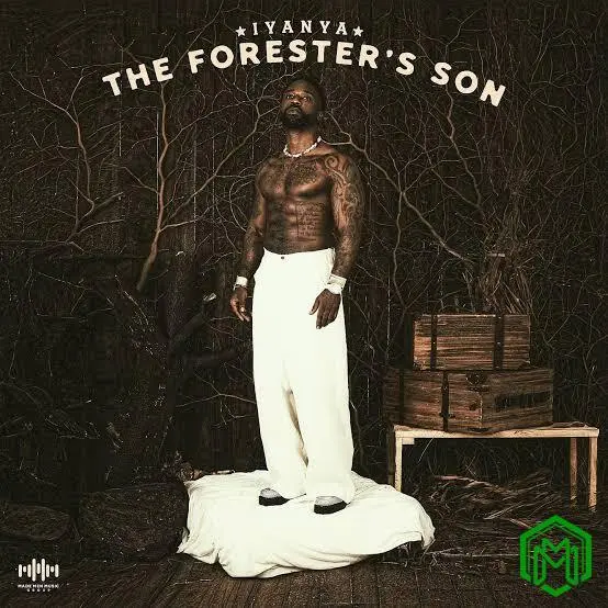 The Forester’s Son Album audio by Iyanya