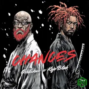Chances audio by Ozedikus feat. Kojo Blak
