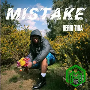Mistake audio by Berri Tiga
