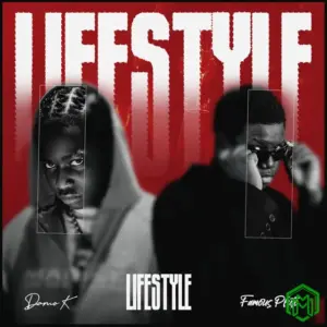 Lifestyle audio by Damo K feat. Famous Pluto