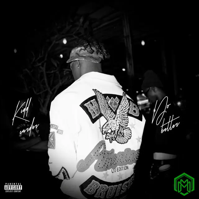 Do Better audio by Kidd Carder